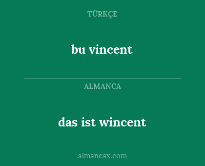 das ist wincent - bu vincent