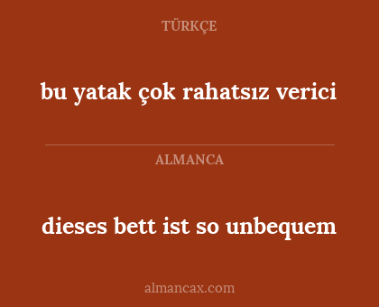 dieses bett ist so unbequem - bu yatak çok rahatsız verici
