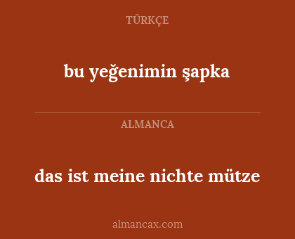 bu yeğenimin şapka - das ist meine nichte mütze