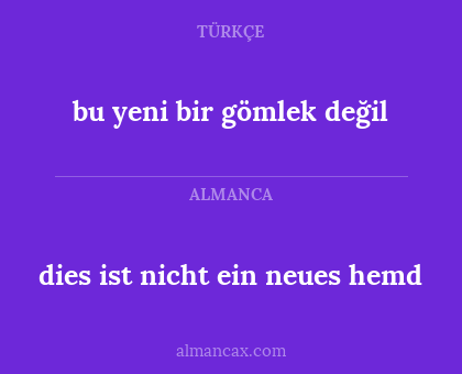 dies ist nicht ein neues hemd - bu yeni bir gömlek değil