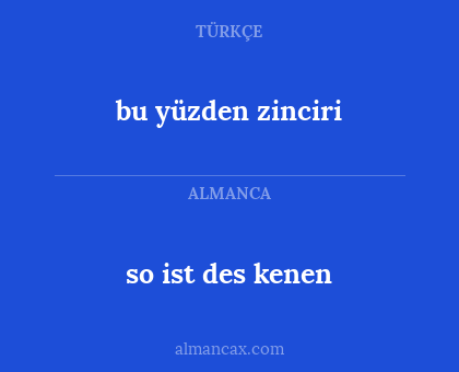 bu yüzden zinciri - so ist des kenen