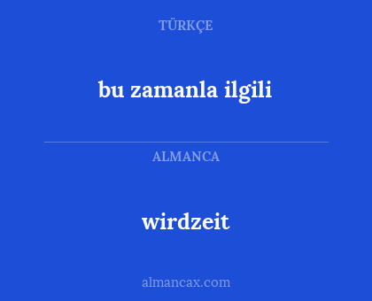 bu zamanla ilgili - wirdzeit