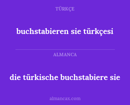 die türkische buchstabiere sie - buchstabieren sie türkçesi