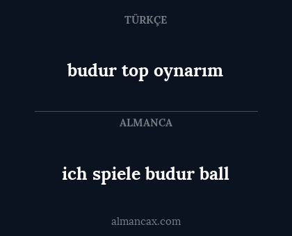 ich spiele budur ball - budur top oynarım