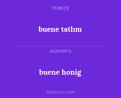 buene honig - buene tatlım