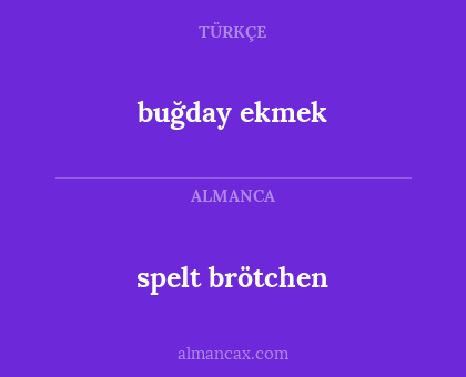 buğday ekmek - spelt brötchen