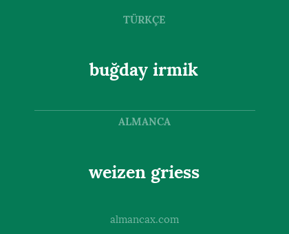 buğday irmik - weizen griess