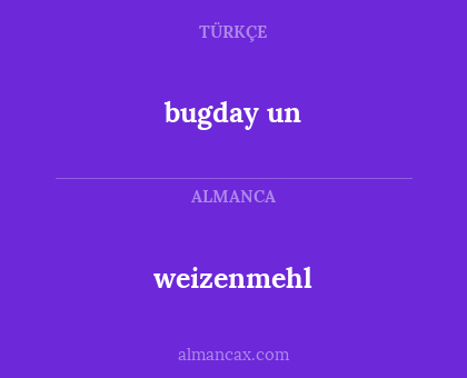 bugday un - weizenmehl