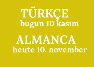 bugun+10+kas%C4%B1m-heute+10.+november.png