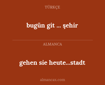 bugün git ... şehir - gehen sie heute...stadt