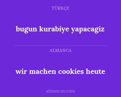 bugun kurabiye yapacagiz - wir machen cookies heute
