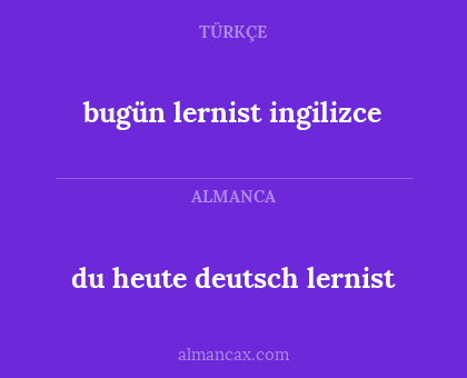du heute deutsch lernist - bugün lernist ingilizce