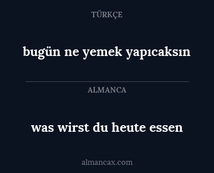 was wirst du heute essen - bugün ne yemek yapıcaksın