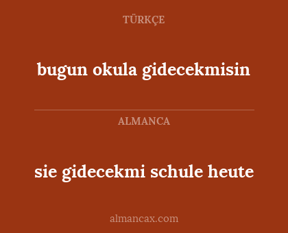 bugun okula gidecekmisin - sie gidecekmi schule heute