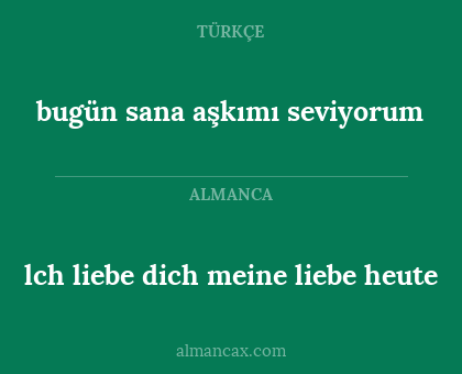 bugün sana aşkımı seviyorum - lch liebe dich meine liebe heute