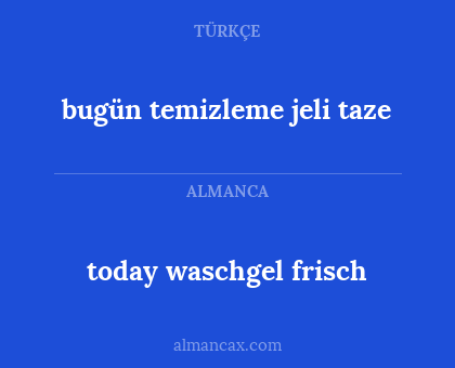 bugün temizleme jeli taze - today waschgel frisch
