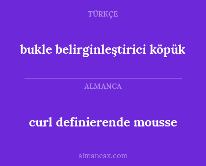 curl definierende mousse - bukle belirginleştirici köpük