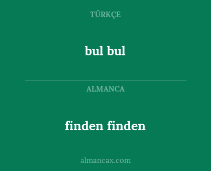 finden finden - bul bul