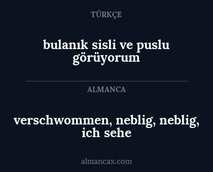 verschwommen, neblig, neblig, ich sehe - bulanık sisli ve puslu görüyorum