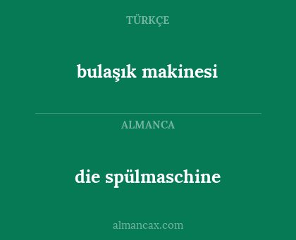 bulaşık makinesi - die spülmaschine