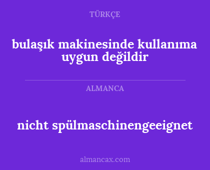 nicht spülmaschinengeeignet - bulaşık makinesinde kullanıma uygun değildir