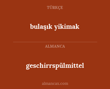 bulaşık yikimak - geschirrspülmittel