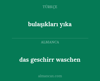 bulaşıkları yıka - das geschirr waschen
