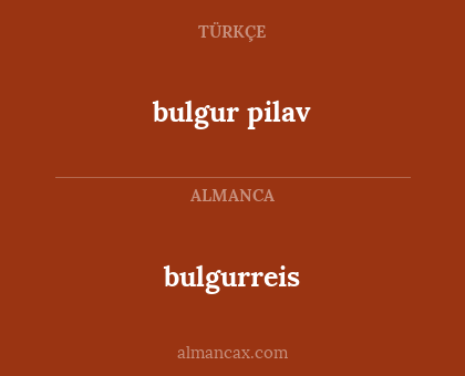 bulgurreis - bulgur pilav