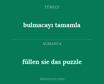 bulmacayı tamamla - füllen sie das puzzle
