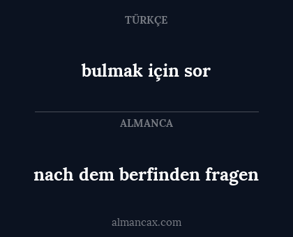 bulmak için sor - nach dem berfinden fragen