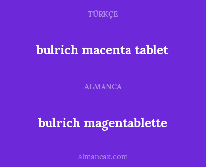 bulrich macenta tablet - bulrich magentablette