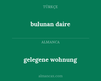 bulunan daire - gelegene wohnung