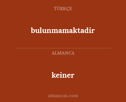 keiner - bulunmamaktadir