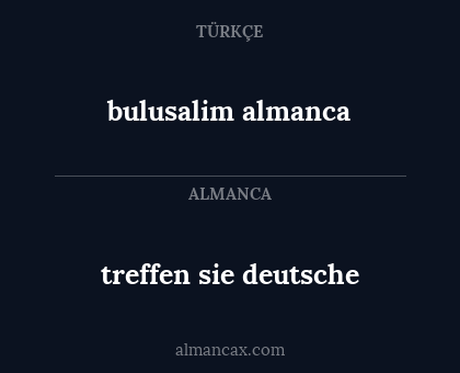 bulusalim almanca - treffen sie deutsche
