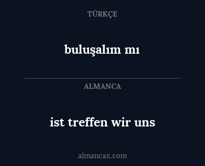 ist treffen wir uns - buluşalım mı