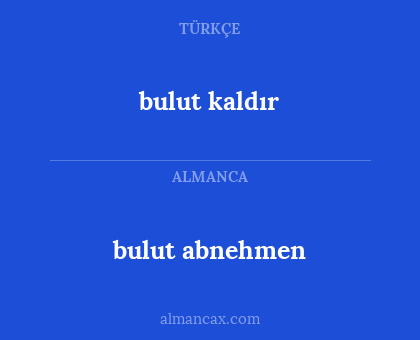 bulut abnehmen - bulut kaldır