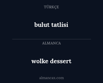 wolke dessert - bulut tatlisi