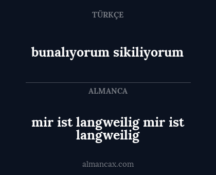 bunalıyorum sikiliyorum - mir ist langweilig mir ist langweilig