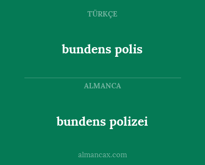 bundens polis - bundens polizei