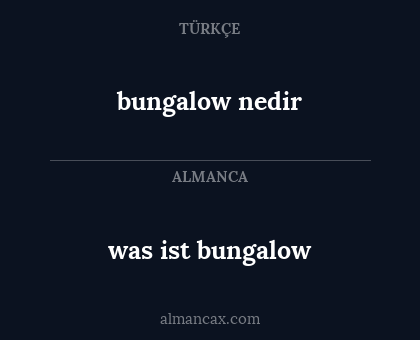 bungalow nedir - was ist bungalow