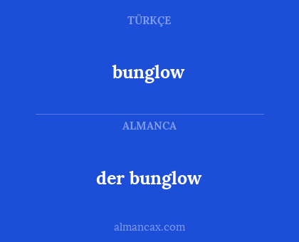 bunglow - der bunglow