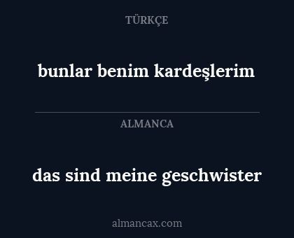das sind meine geschwister - bunlar benim kardeşlerim