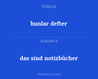 das sind notizbücher - bunlar defter
