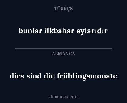 bunlar ilkbahar aylarıdır - dies sind die frühlingsmonate