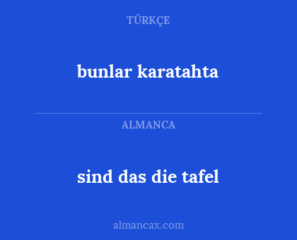 bunlar karatahta - sind das die tafel
