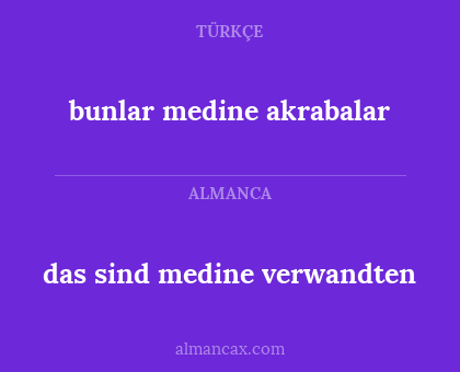 das sind medine verwandten - bunlar medine akrabalar