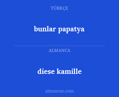 bunlar papatya - diese kamille