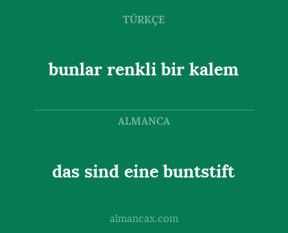 bunlar renkli bir kalem - das sind eine buntstift