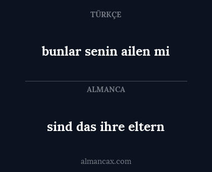 sind das ihre eltern - bunlar senin ailen mi