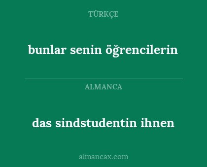das sindstudentin ihnen - bunlar senin öğrencilerin